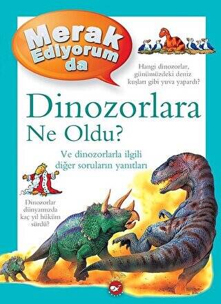 Merak Ediyorum da Dinozorlara Ne Oldu? - 1