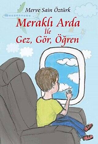 Meraklı Arda İle Gez, Gör, Öğren - 1