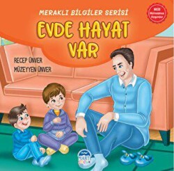 Meraklı Bilgiler Serisi - Evde Hayat Var - 1