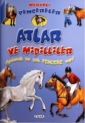 Meraklı Pencereler - Atlar ve Midilliler - 1