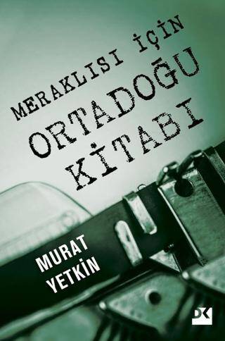 Meraklısı İçin Ortadoğu Kitabı - 1