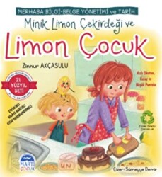 Merhaba Bilgi-Belge Yönetimi ve Tarih - Minik Limon Çekirdeği ve Limon Çocuk - 1