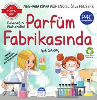 Merhaba Kimya Mühendisliği ve Felsefe - Geleceğin Mühendisi Parfüm Fabrikasında - 1