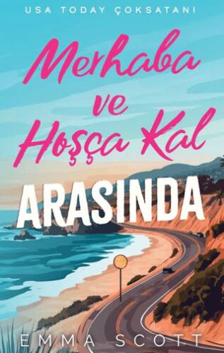 Merhaba ve Hoşçakal Arasında - 1