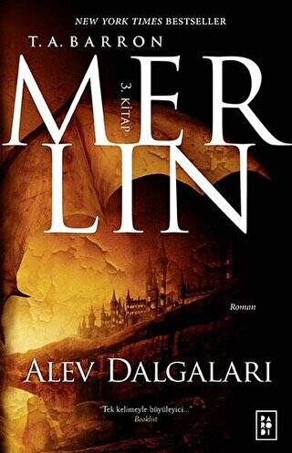 Merlin 3. Kitap : Alev Dalgaları - 1