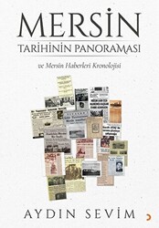 Mersin Tarihinin Panoraması ve Mersin Haberleri Kronolojisi - 1