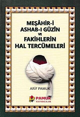 Meşahir-i Ashab-ı Güzin ve Fakihlerin Hal Tercümeleri Pamuk-265 - 1