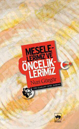 Meselelerimiz ve Önceliklerimiz - 1