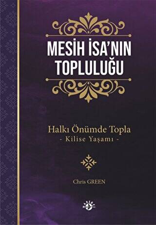 Mesih İsa`nın Topluluğu - 1