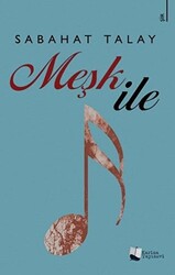 Meşk İle - 1