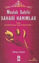 Meslek Sahibi Sahabi Hanımlar - 1