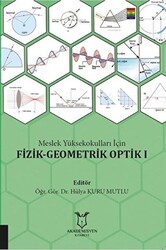 Meslek Yüksekokulları İçin Fizik - Geometrik Optik 1 - 1