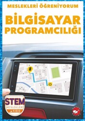 Meslekleri Öğreniyorum - Bilgisayar Programcılığı Stem Meslekleri - 1