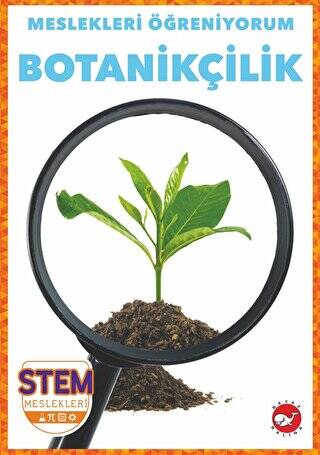 Meslekleri Öğreniyorum - Botanikçilik Stem Meslekleri - 1