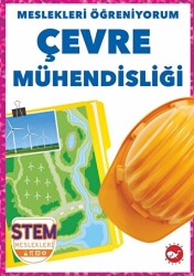 Meslekleri Öğreniyorum - Çevre Mühendisliği Stem Meslekleri - 1