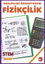 Meslekleri Öğreniyorum - Fizikçilik Stem Meslekleri - 1