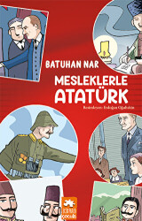 Mesleklerle Atatürk - 1