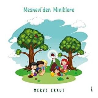 Mesnevi`den Miniklere - 1