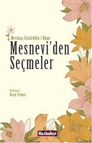 Mesnevi’den Seçmeler - 1