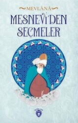 Mesnevi`den Seçmeler - 1