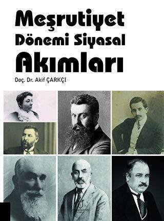 Meşrutiyet Dönemi Siyasal Akımları - 1