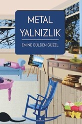 Metal Yalnızlık - 1