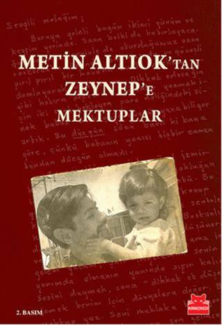 Metin Altıok’tan Zeynep’e Mektuplar - 1