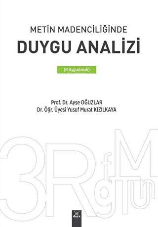 Metin Madenciliğinde Duygu Analizi R Uygulamalı - 1