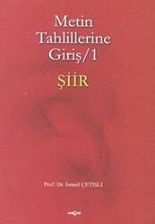 Metin Tahlillerine Giriş 1 - Şiir - 1