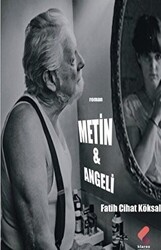 Metin ve Angeli - 1