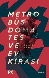 Metrobüs Domates ve Ev Kirası - 1