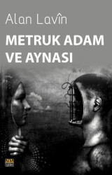 Metruk Adam ve Aynası - 1