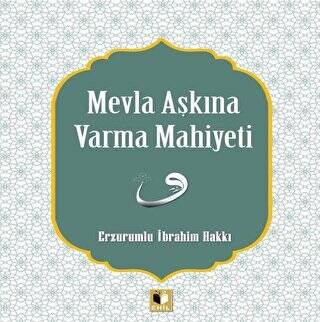 Mevla Aşkına Varma Mahiyeti - 1