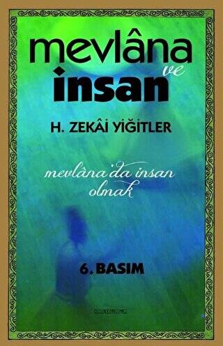 Mevlana ve İnsan - 1