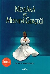 Mevlana ve Mesnevi Gerçeği - 1