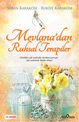 Mevlana`dan Ruhsal Terapiler - 1