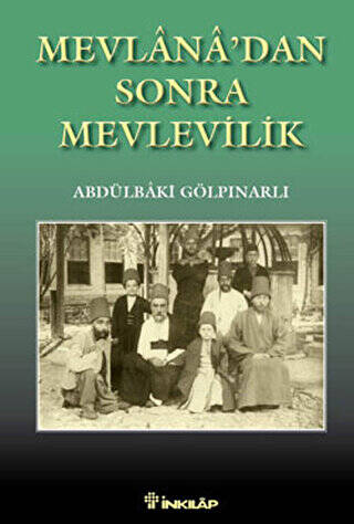 Mevlana’dan Sonra Mevlevilik - 1