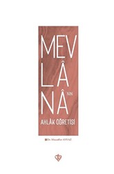 Mevlana`nın Ahlak Öğretisi - 1