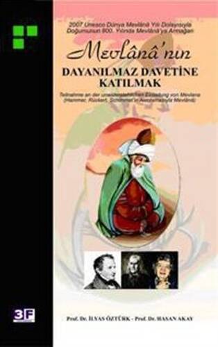 Mevlana’nın Dayanılmaz Davetine Katılmak - 1