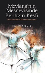 Mevlana’nın Mesnevisinde Benliğin Keşfi - 1