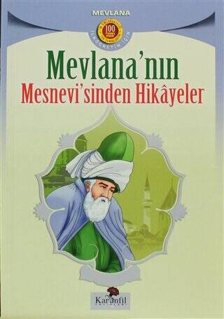 Mevlana’nın Mesnevi’sinden Hikayeler - 1