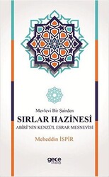 Mevlevi Bir Şairden Sırlar Hazinesi Abiri`nin Kenzü`l Esrar Mesnevisi - 1