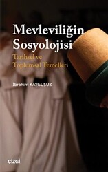 Mevleviliğin Sosyolojisi - 1