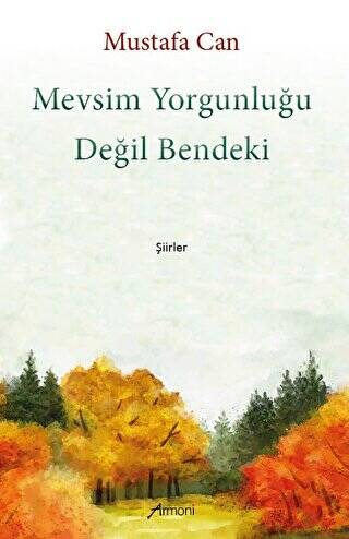 Mevsim Yorgunluğu Değil Bendeki - 1