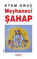 Meyhaneci Şahap - 1