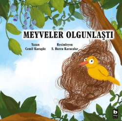 Meyveler Olgunlaştı - 1