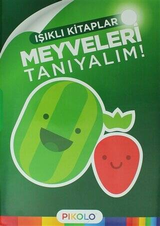 Meyveleri Tanıyalım - Işıklı Kitaplar - 1