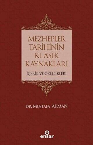 Mezhepler Tarihinin Klasik Kaynakları - 1