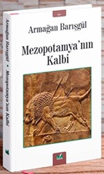 Mezopotamya`nın Kalbi - 1