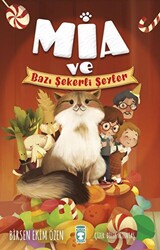 Mia ve Bazı Şekerli Şeyler - 1